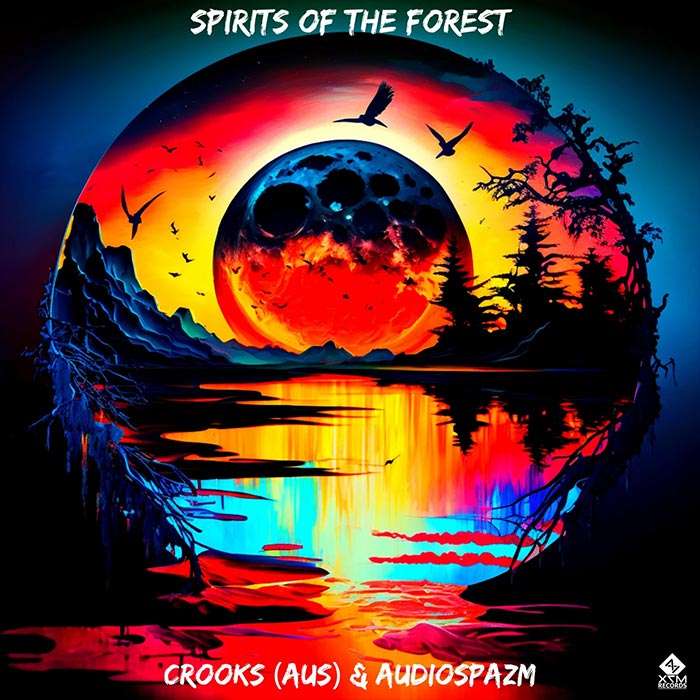 Crooks (AUS) & Audiospazm - Spirits of The Forest [2023]