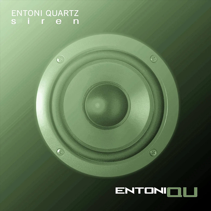 Entoni Quartz - Siren [2023]
