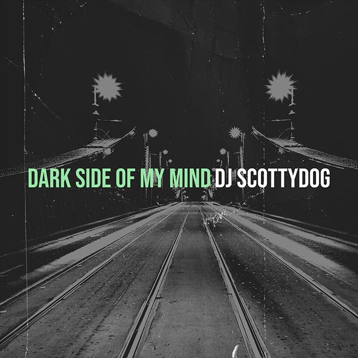 DJ Scottydog - The Dark Side of My Mind [2023]
