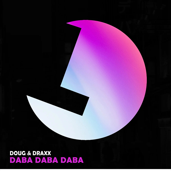 DOUG! & Draxx (ITA) - Daba daba daa [2023]