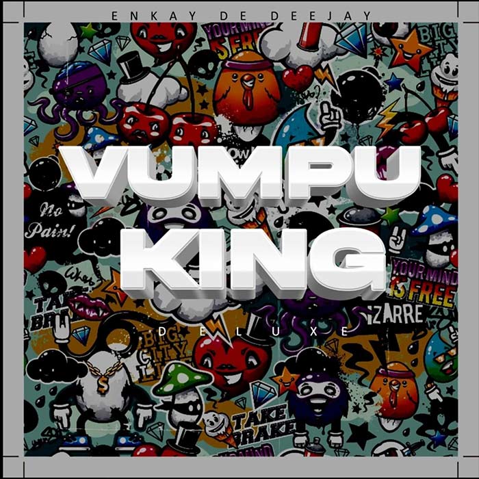 Enkay De Deejay - VUMPU KING (Deluxe) [2023]