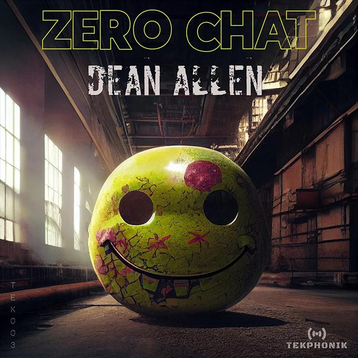 Dean Allen - Zero Chat [2023]