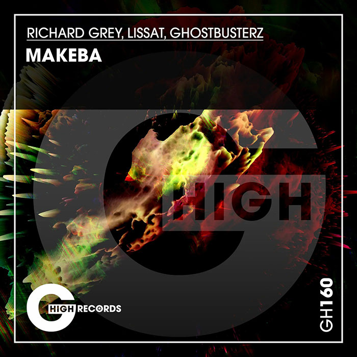Richard Grey, Lissat, Ghostbusterz - Makeba [2023]