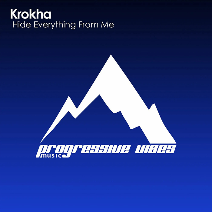 Krokha - Hide Everything From Me [2023]