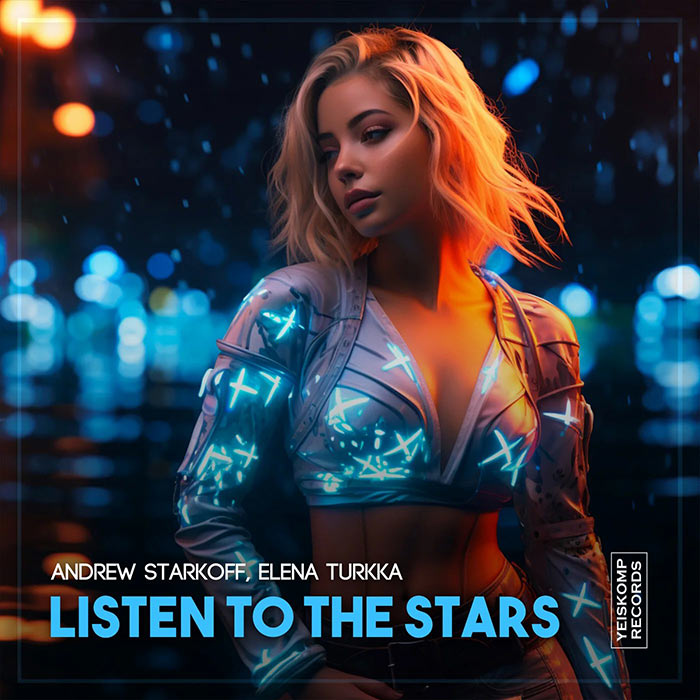 Andrew Starkoff, Elena Turkka - Listen To The Stars [2023]