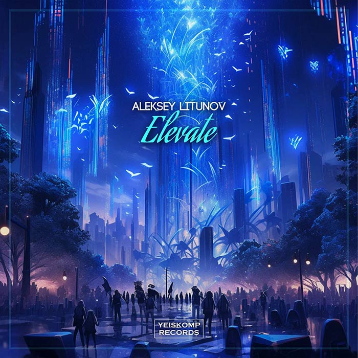 Aleksey Litunov - Elevate [2023]