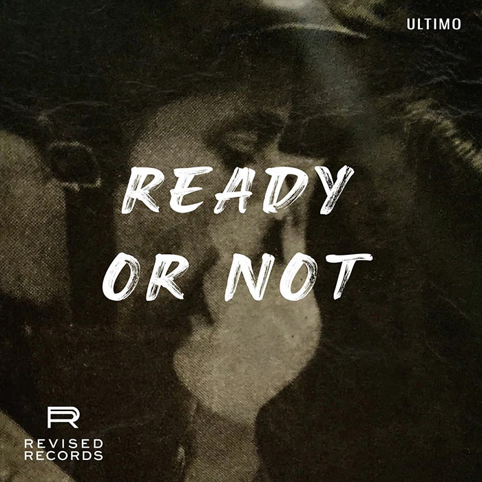 Ultimo - Ready or Not [2023]