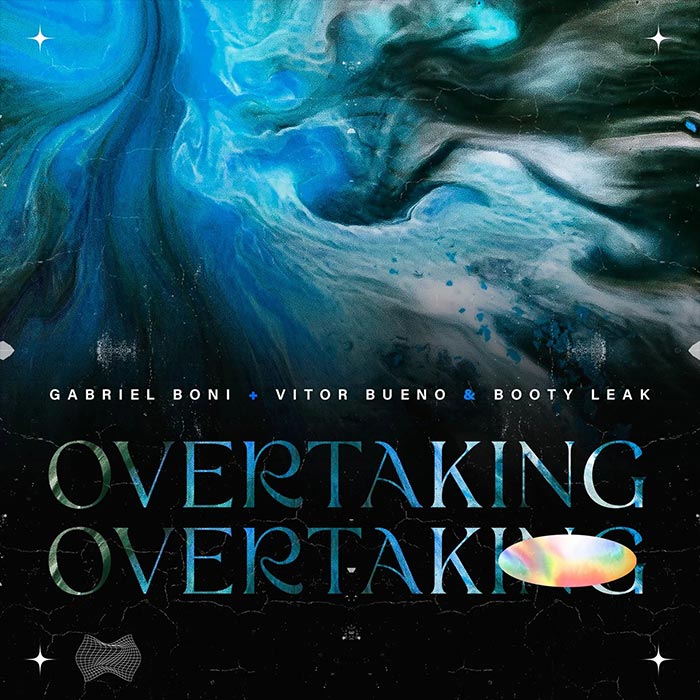 Gabriel Boni + Vitor Bueno & Booty Leak - Overtaking [2023]