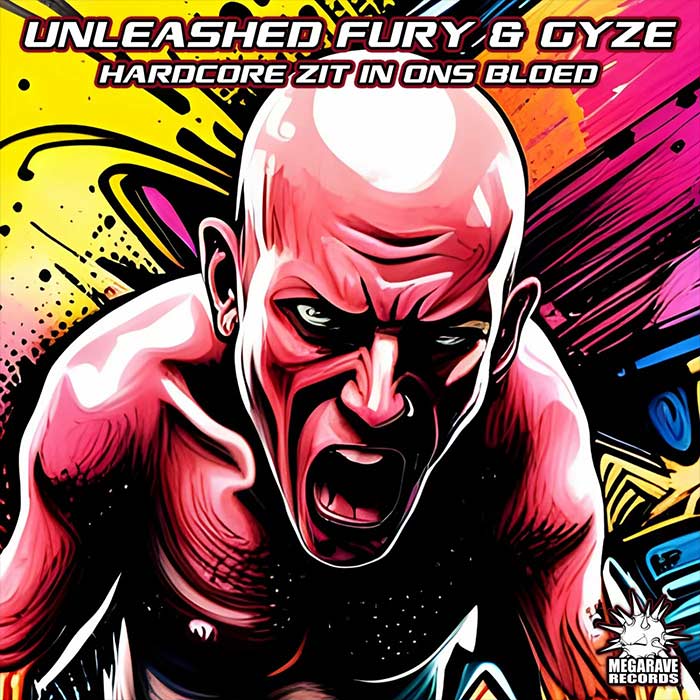Unleashed Fury & Gyze - Hardcore zit in ons bloed [2023]