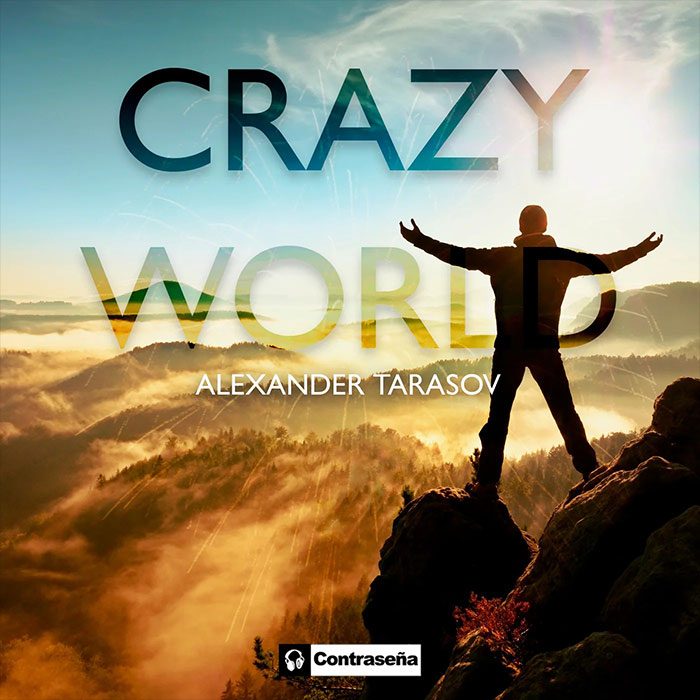Alexander Tarasov - Crazy World [2023]