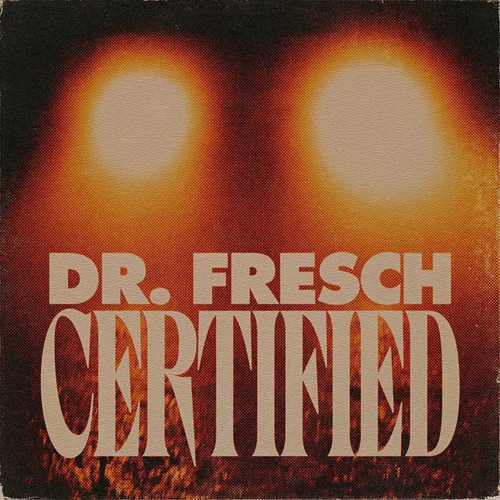 Dr. Fresch - Certified