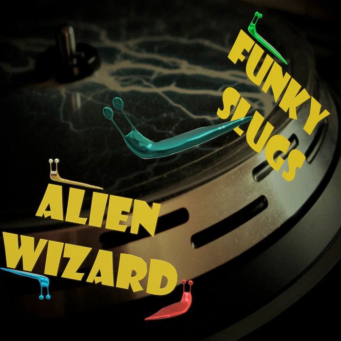 Alien Wizard - Funky Slugs