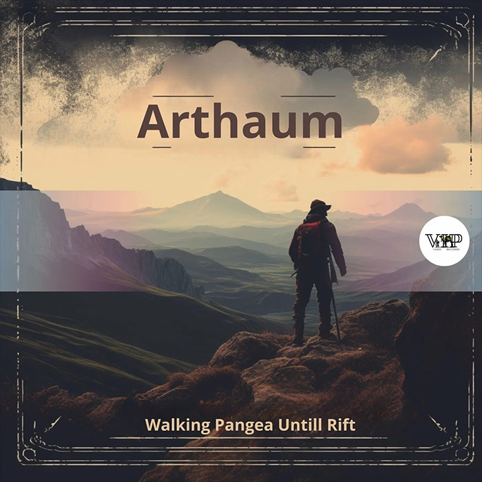 Arthaum - Walking Pangea Untill Rift