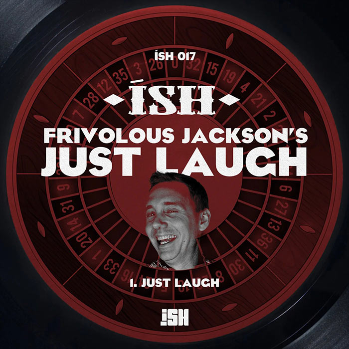 Frivolous Jackson - Just Laugh [2022]