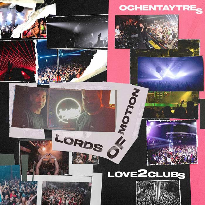 Lords Of Motion - Love2Clubs [2023]