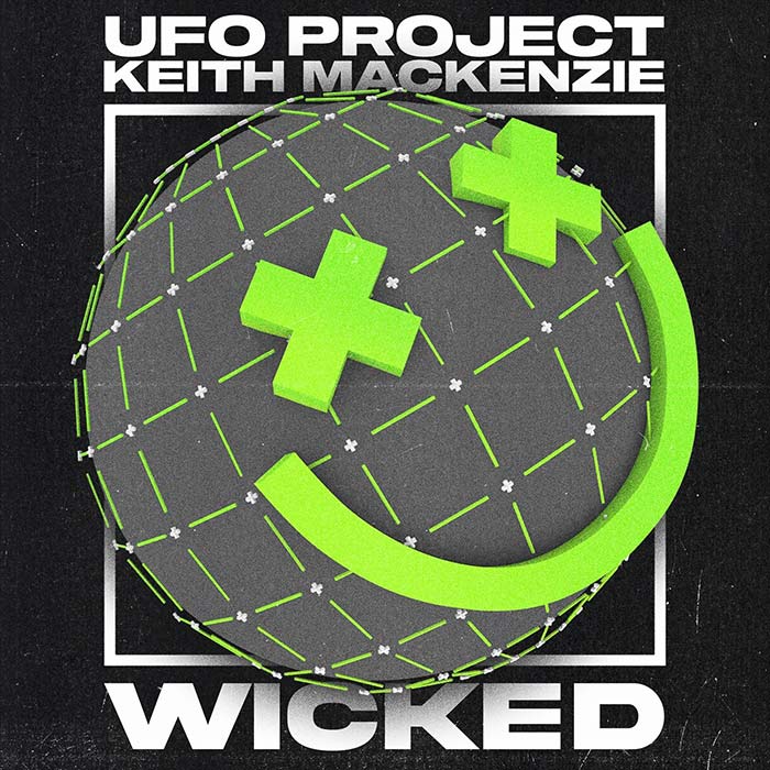 UFO Project & Keith Mackenzie - Wicked [2023]