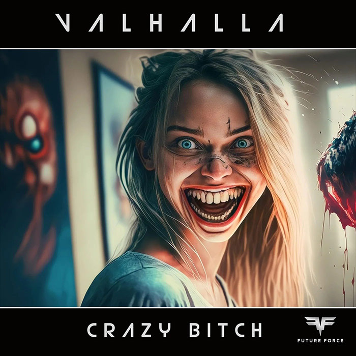 Valhalla - Crazy B*Tch [2023]