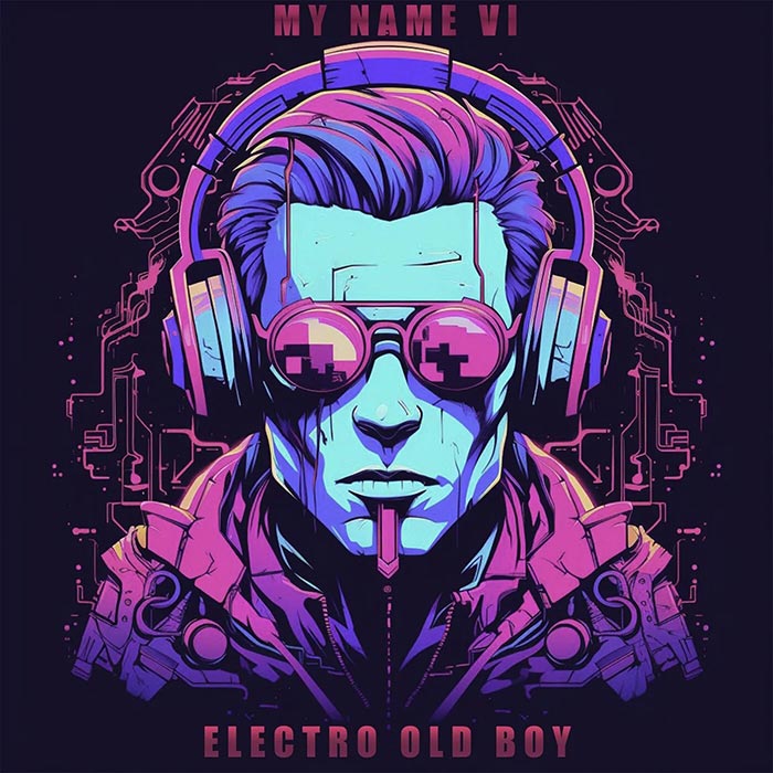 Electro Old Boy - My Name Vi [2023]