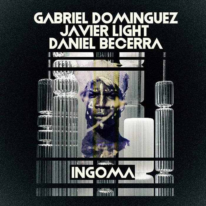 Gabriel Dominguez, Javier Light, Daniel Becerra - Ingoma [2021]