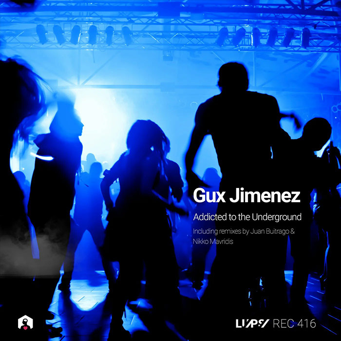 Gux Jimenez - Addicted to the Underground [2024]