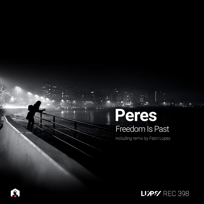 Peres - Freedom Is Past [2023]