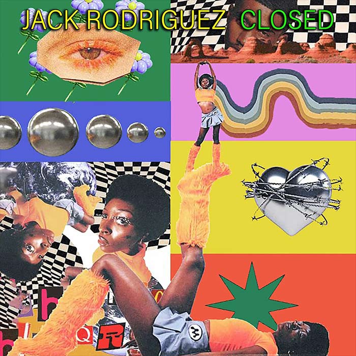 Jack Rodriguez - Closed [2023]