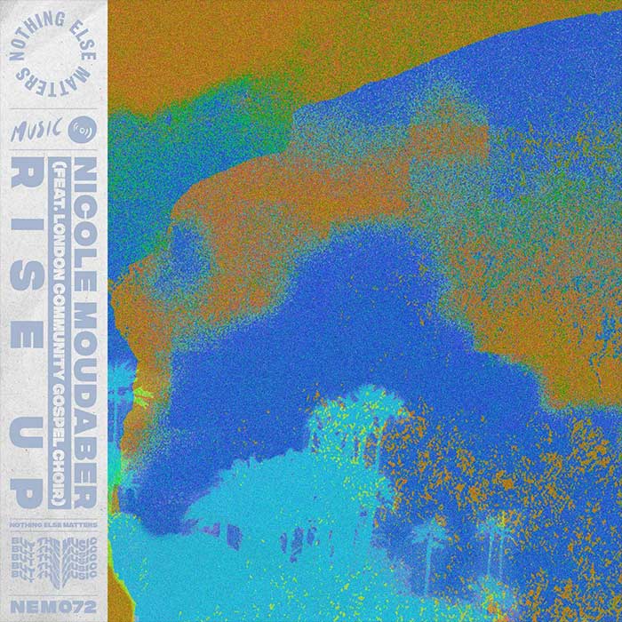 Nicole Moudaber - Rise Up (feat. London Community Gospel Choir) [2023]