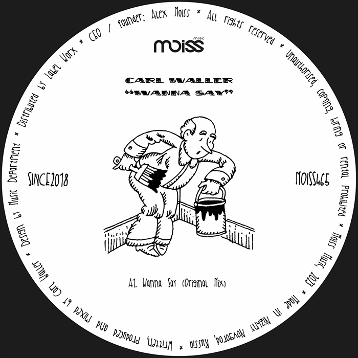 Carl Waller - Wanna Say [2024]