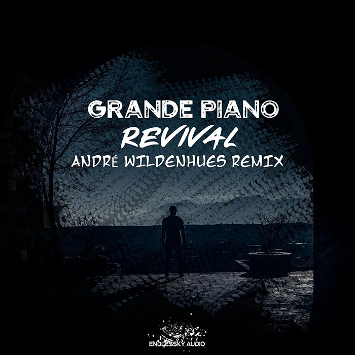 Grande Piano - Revival (Andre Wildenhues Remix + Orchestral Mix) [2023]