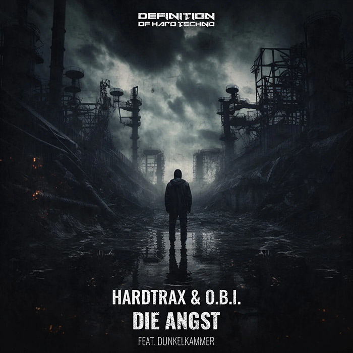 Hardtrax & O.B.I. - Die Angst (feat. Dunkelkammer)