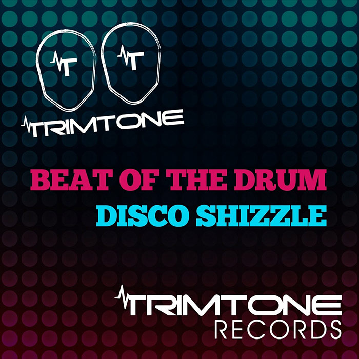 Trimtone - Beat of the Drum / Disco Shizzle [2020]