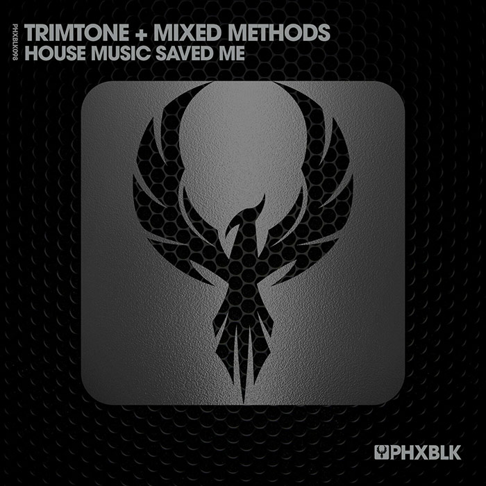 Trimtone, Mixed Methods - House Music Saved Me [2023]