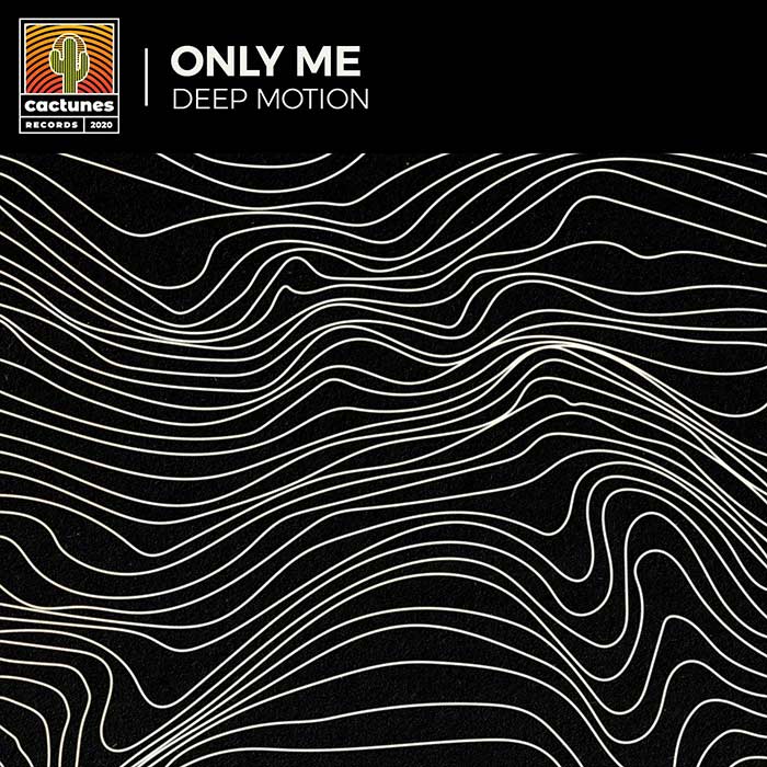 Deep Motion - Only Me [2021]