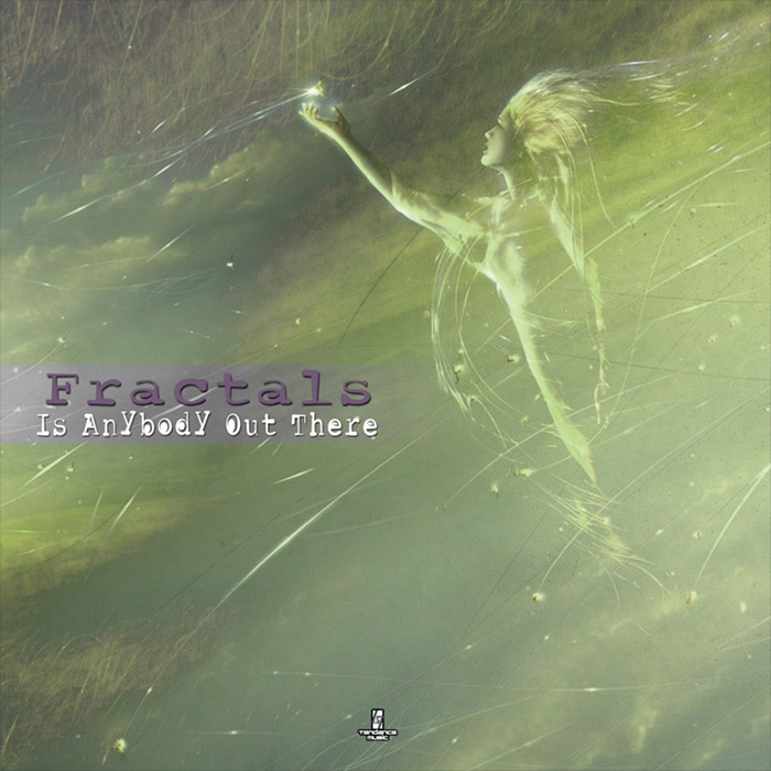 Fractals - Is Anybody Out There [2017]