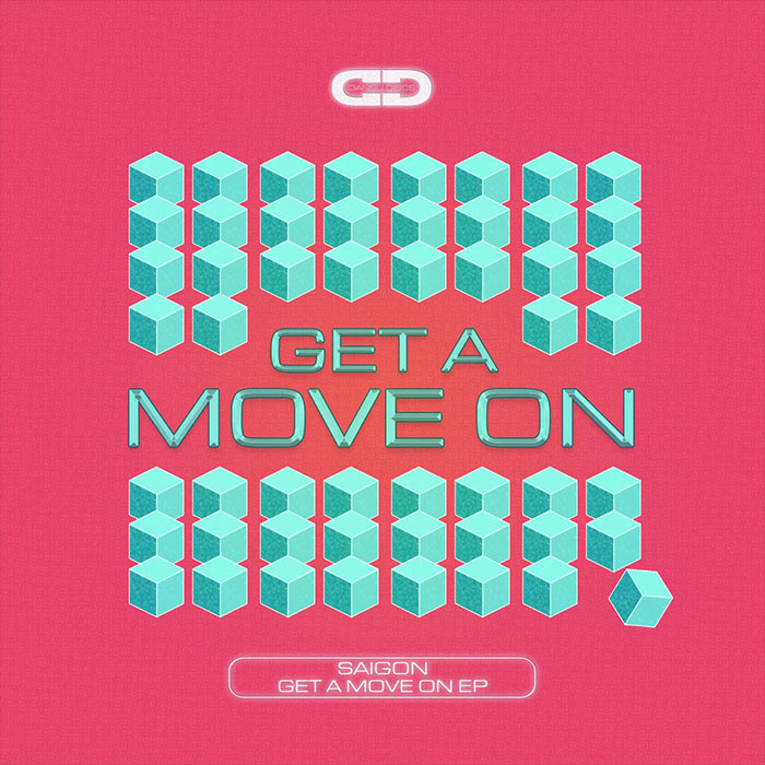 Saigon (UK) - Get A Move On EP [2024]