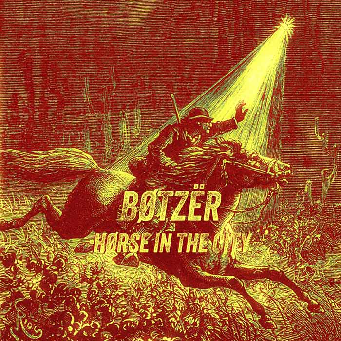 BOTZER - HORSE IN THE CITY [2023]