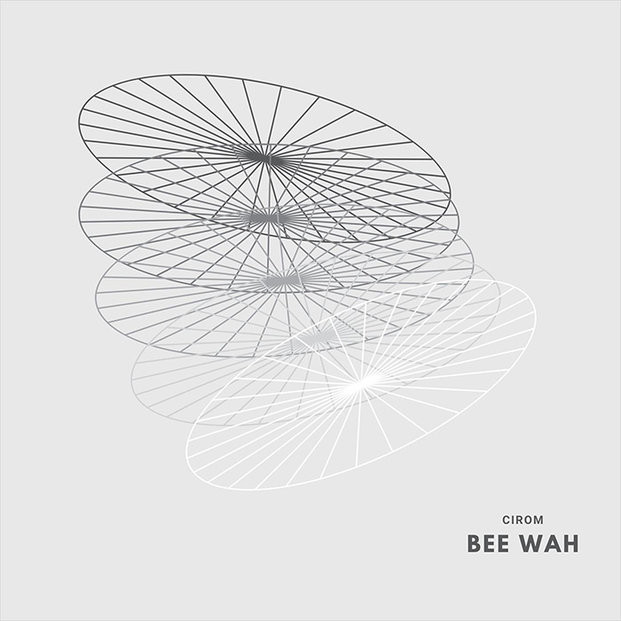 Cirom - Bee Wah [2024]