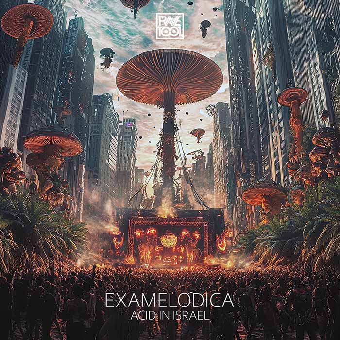 ExaMelodica - Acid In Israel [2024]