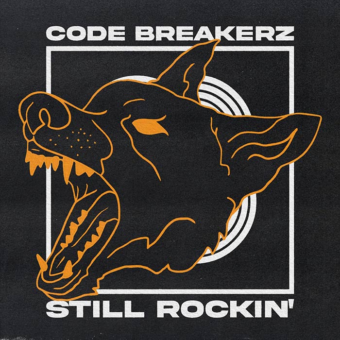 CODE BREAKERZ - Still Rockin' [2023]