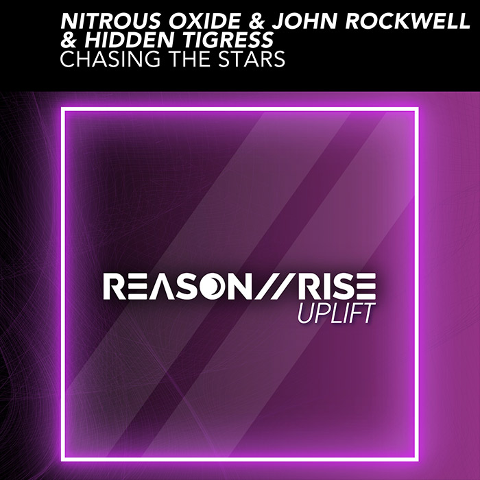 Nitrous Oxide, John Rockwell & Hidden Tigress - Chasing The Stars [2025]