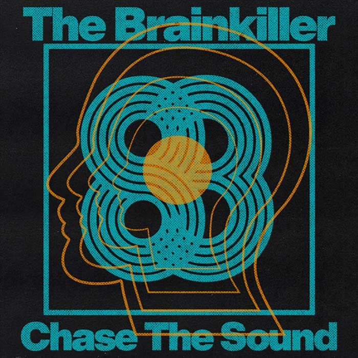 The Brainkiller - Chase The Sound [2025]