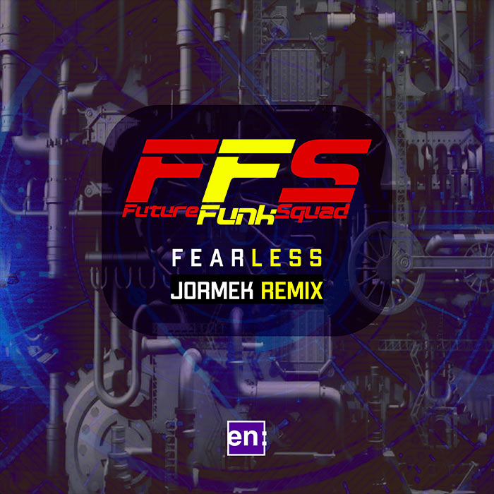Future Funk Squad - Fearless (Jormek Remix)