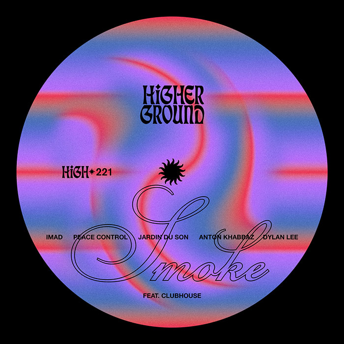 clubhouse, Imad, Peace Control, Anton Khabbaz, Dylan Lee, Jardin Du Son - Smoke (Extended) [2025]