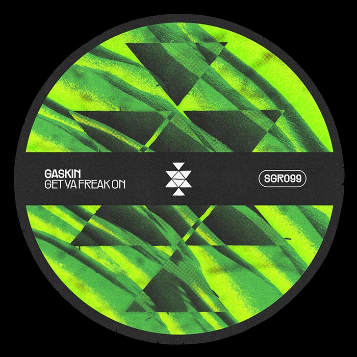 Gaskin - Get Ya Freak On [2025]