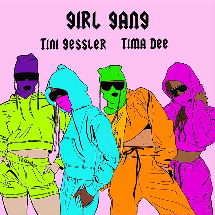 Tini Gessler, Tima Dee - Girl Gang [2025]