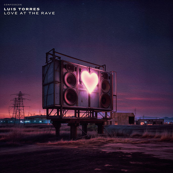 Luis Torres - Love At The Rave [2025]