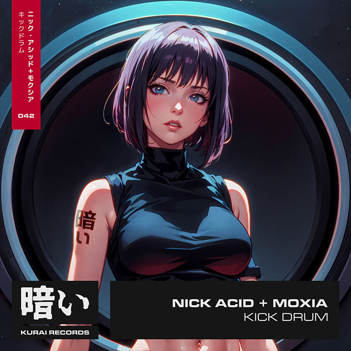 Nick Acid, Moxia - Kick Drum
