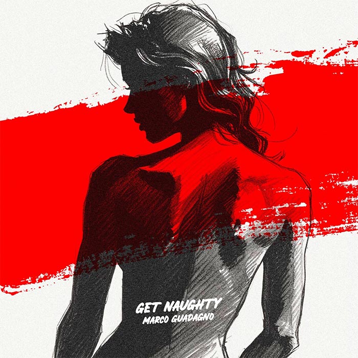 Marco Guadagno - Get Naughty [2025]