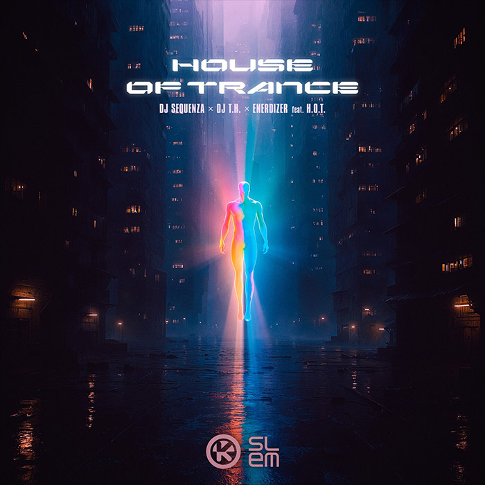 DJ Sequenza x DJ T.H. x Enerdizer feat. H.O.T. - House Of Trance [2025]