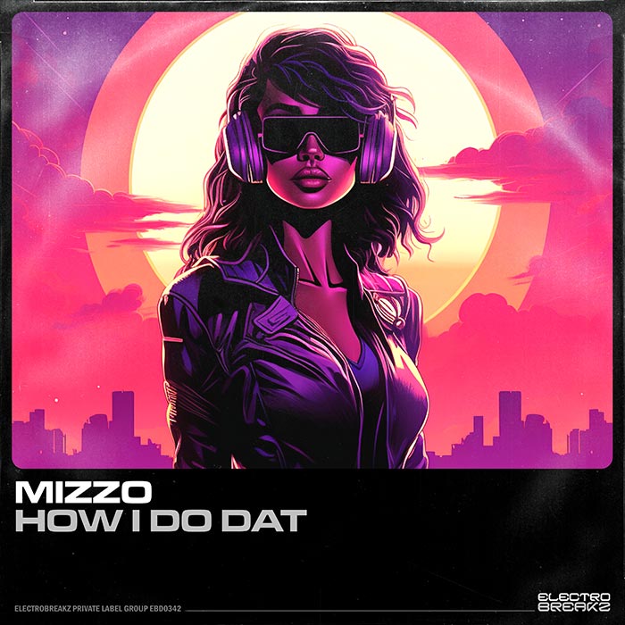 Mizzo - How I Do Dat [2025]